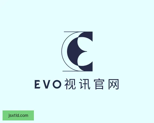 知道EVO视讯